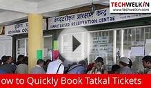 Book Tatkal Ticket: Tips for Booking Tickets at IRCTC Website